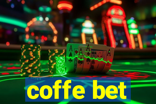 coffe bet