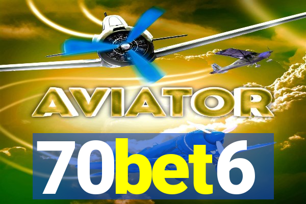 70bet6