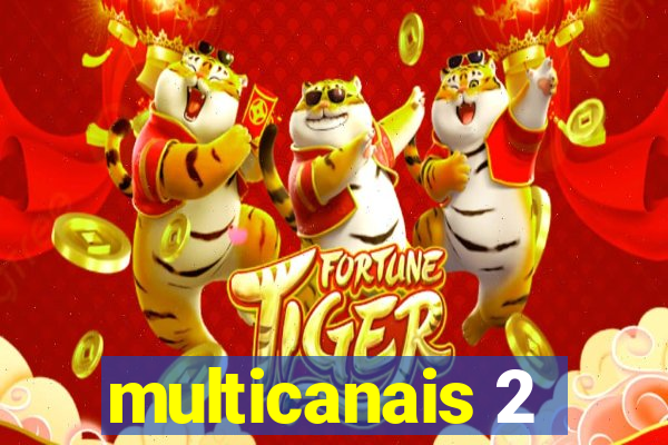 multicanais 2
