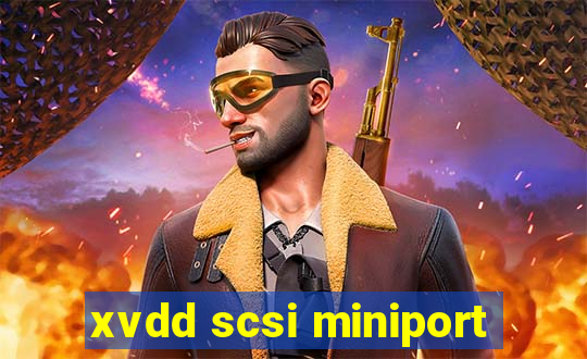 xvdd scsi miniport