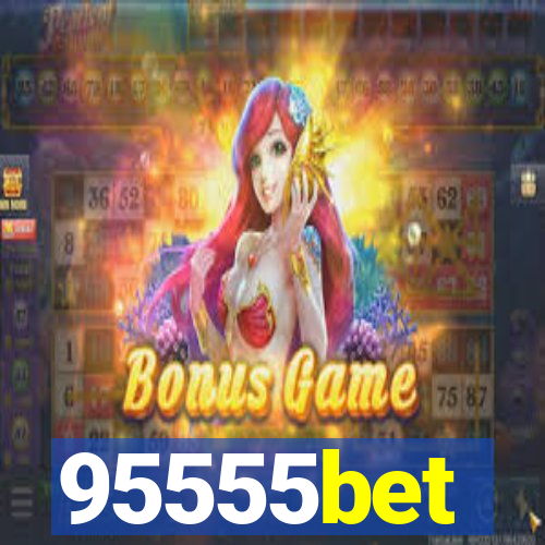 95555bet