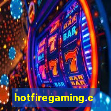 hotfiregaming.com