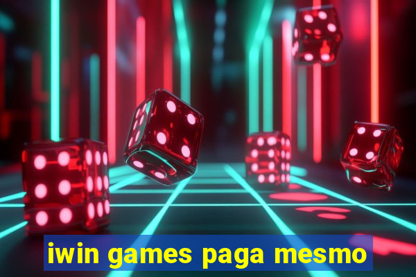 iwin games paga mesmo