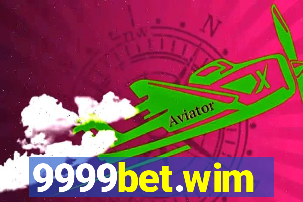 9999bet.wim