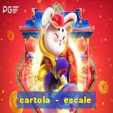 cartola - escale seu time!