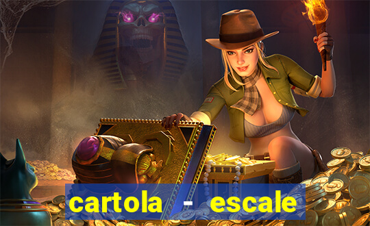 cartola - escale seu time!