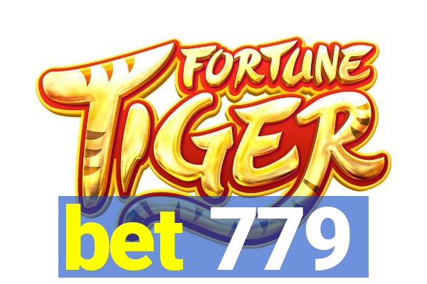 bet 779