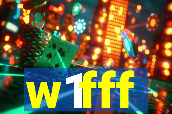 w1fff