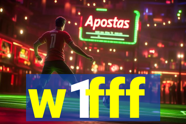 w1fff
