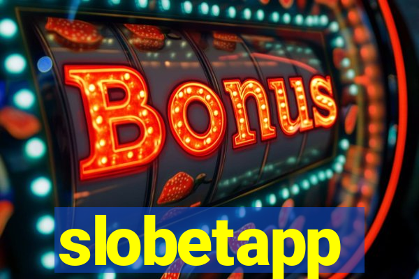 slobetapp