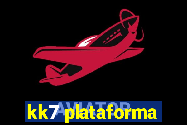 kk7 plataforma