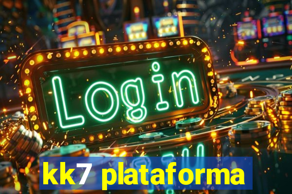kk7 plataforma