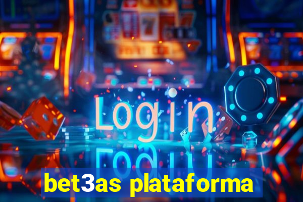 bet3as plataforma
