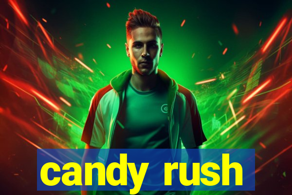 candy rush