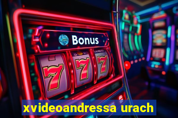xvideoandressa urach