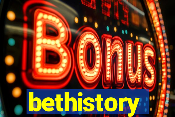 bethistory