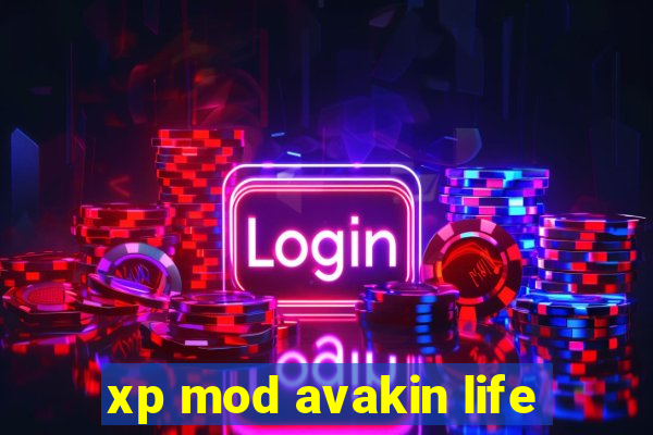 xp mod avakin life