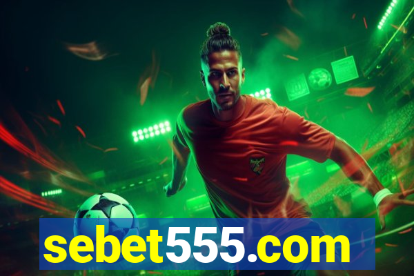 sebet555.com