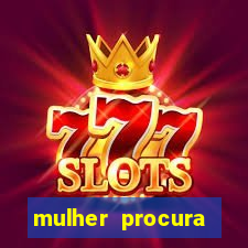 mulher procura homem na bahia