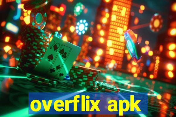 overflix apk