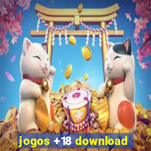 jogos +18 download