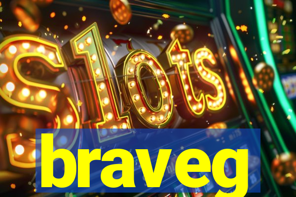 braveg