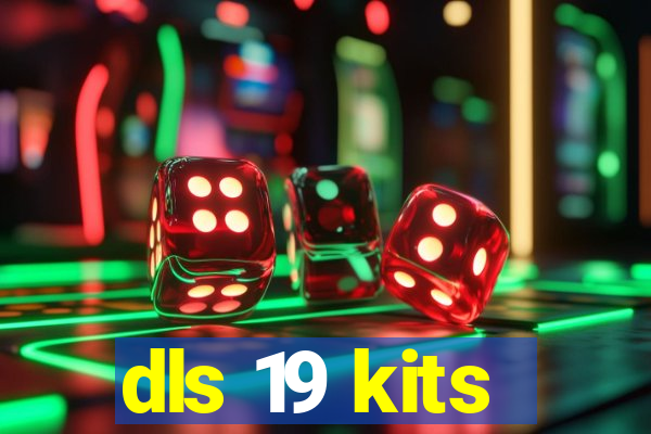 dls 19 kits
