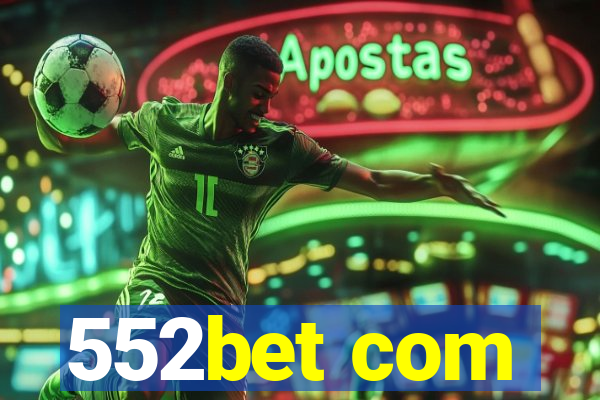 552bet com