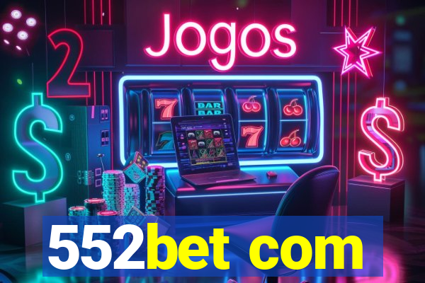 552bet com
