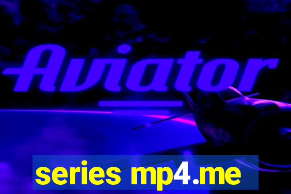 series mp4.me