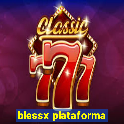 blessx plataforma