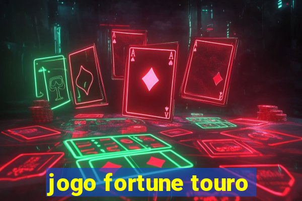 jogo fortune touro