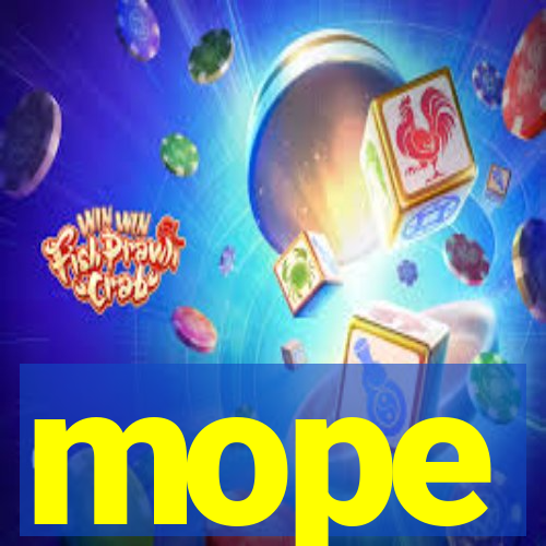 mope