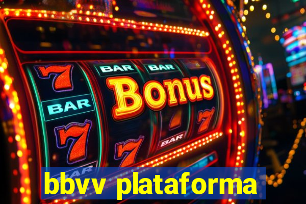 bbvv plataforma