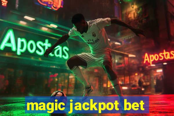 magic jackpot bet