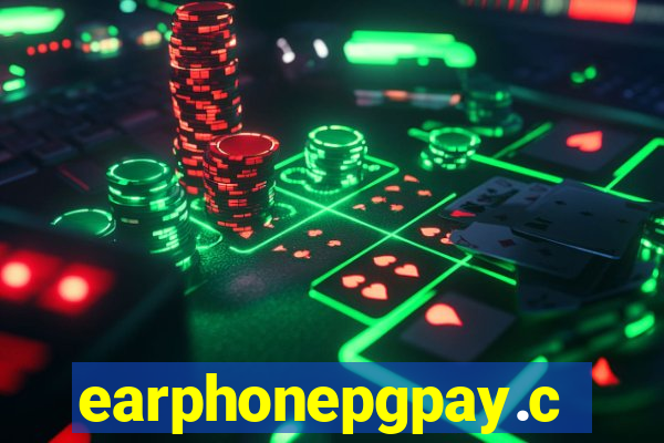 earphonepgpay.com