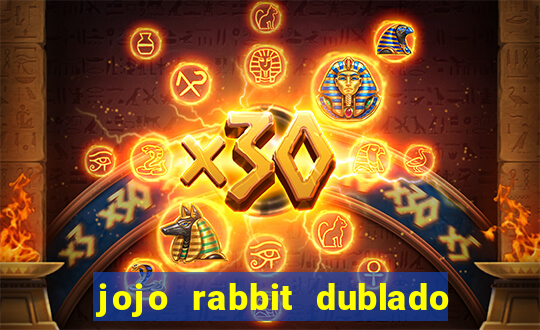 jojo rabbit dublado google drive