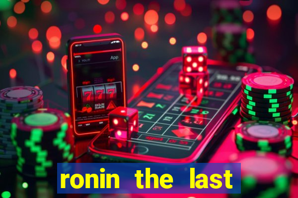 ronin the last samurai mod apk (unlimited money and gems)