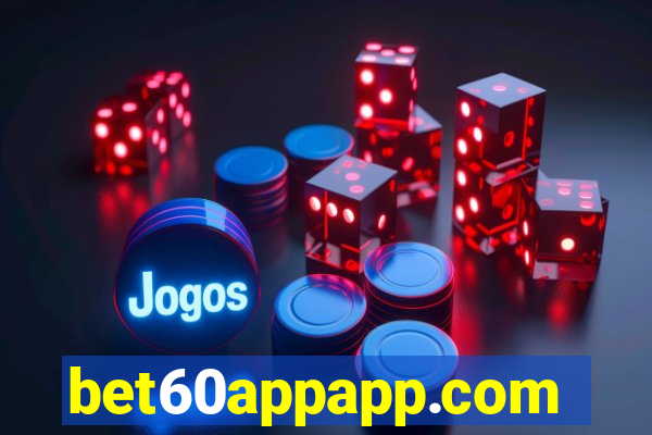 bet60appapp.com