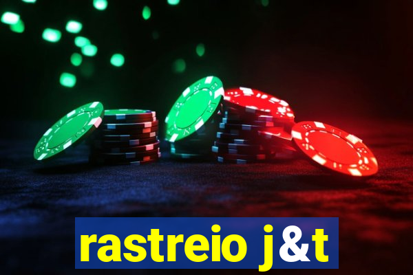 rastreio j&t