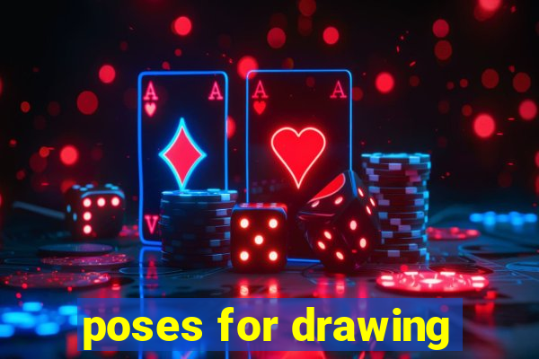 poses for drawing