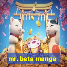 mr. beta manga