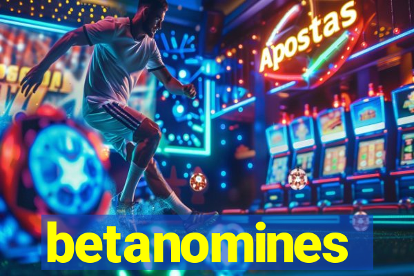 betanomines