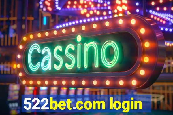 522bet.com login