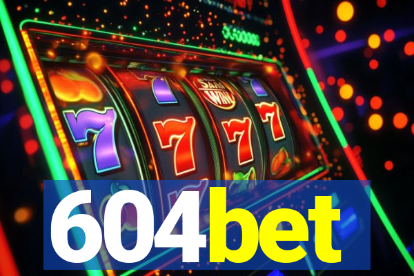 604bet