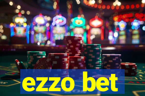 ezzo bet