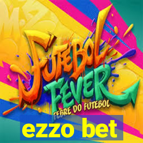ezzo bet