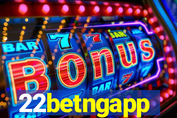 22betngapp