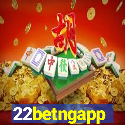 22betngapp