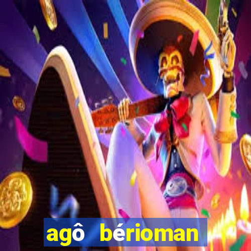 agô bérioman letra tradução português
